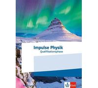 Impulse Physik Oberstufe Qualifikationsphase. Ausgabe Nieders (Copertina rigida)