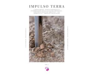 IMPULSO TERRA - Il Manuale del Suolo Agricolo - VOL 2: Campionamento, Rilievo Topografico e Interpretazione delle Analisi per Agrotecnici, Agronomi e ... - Con Normativa UE, Tabelle e Casi di Studio