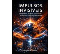 IMPULSOS INVISÍVEIS: A engenharia invisível que conecta o mundo e quase ninguém entende
