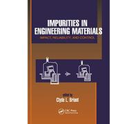 Impurities in Engineering Materials: ImPatt, Reliability, & Control: 15