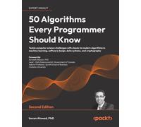 Imran Ahmad 50 Algorithms Every Programmer Should Know - Seco (Copertina rigida)