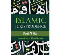 Imran Ahsan Khan Nyazee Islamic Jurisprudence (Copertina rigida)
