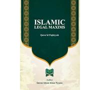 Imran Ahsan Khan Nyazee Islamic Legal Maxims (Tascabile)