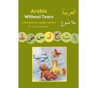 Imran Hamza Alawiye Arabic without Tears (Tascabile) Arabic Without Tears