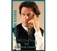 Imran Khan: From cricket to political leader