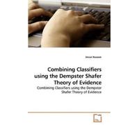 Imran Naseem Combining Classifiers using the Dempster Shafer Theory (Tascabile)