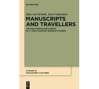 Imre Galambos Sam van Schaik Manuscripts and Travellers (Copertina rigida)