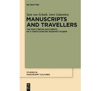 Imre Galambos Sam van Schaik Manuscripts and Travellers (Copertina rigida)