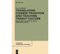Imre Galambos Translating Chinese Tradition and Teaching Tang (Copertina rigida)