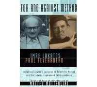 Imre Lakatos Paul Feyerabend For and Against Method (Copertina rigida)