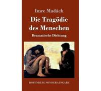 Imre Madách Die Tragödie des Menschen (Copertina rigida)