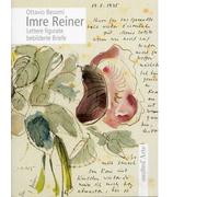 Imre Reiner. Lettere figurate-Bebilderte Briefe di Ottavio Besomi -pagine d'arte