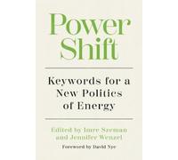 Imre Szeman Power Shift (Tascabile) Energy and Society