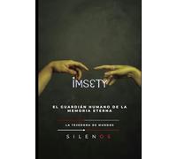 IMSETY: El Guardián Humano de la Memoria Eterna
