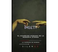 IMSETY: El Guardián Humano de la Memoria Eterna
