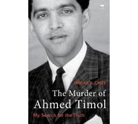 Imtiaz A. Cajee The Murder of Ahmed Timol (Tascabile)