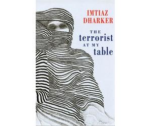 Imtiaz Dharker The Terrorist at My Table (Tascabile)