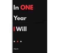 In 1 year I will...: Plans , Dreams , Ideas. Have you ever wondered how many wondefull ideas and plans you think of during one day? Then this journal ... plans and problems in various topics.