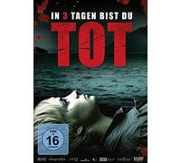 In 3 Tagen bist du tot!