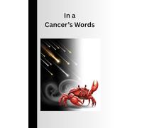 In a Cancer's Words: Journal Diary Planner For her For Them For Him