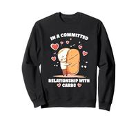IN A COMMITTED RELATIONSHIP WITH CARBS Felpa