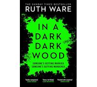 In a Dark, Dark Wood [Lingua inglese]: Ruth Ware, La copertina può variare