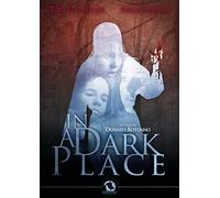 In A Dark Place