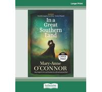 In A Great Southern Land: [Large Print]