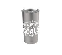 In A Relationship With My Goals It's Complicated - Bicchiere termico in acciaio inox doppia parete