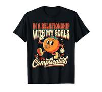 in A Relationship with My Goals It's Complicated ||- Maglietta