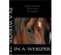 IN A WHISPER DVD - colt starting - horse training challenge Craig Cameron Josh Lyons Pat Parelli