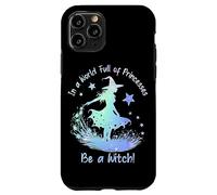 In a World Full of Princesses Be a Witch Custodia per iPhone 11 Pro