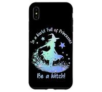 In a World Full of Princesses Be a Witch Custodia per iPhone XS Max