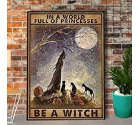 In A World Full of Princesses Be A Witch - Poster vintage in alluminio per caffè, decorazione artistica da parete, 20 x 30 cm
