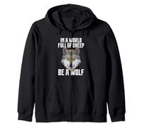 in A World Full of Sheep Be A Wolf Felpa con Cappuccio