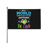 In A World Where You Can Be Anything Be Kind Flag 3x5 Ft One Side Outdoor Farmhouse Yard Sign Bandiera decorativa da giardino con occhielli in ottone