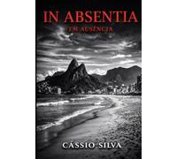 IN ABSENTIA: Em Ausência