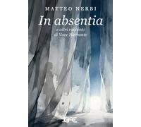 In absentia - Nerbi Matteo