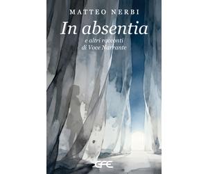 In absentia - Nerbi Matteo