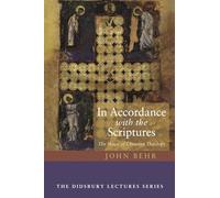 John Behr In Accordance with the Scriptures (Tascabile) (PRESALE 01/05/2025)