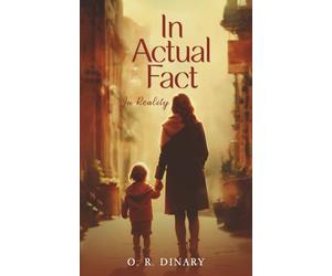 In actual fact: In reality-Volume 2