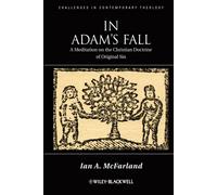 In Adam's Fall: A Meditation on the Christian Doctrine of Original Sin