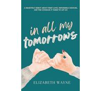 In all my tomorrows