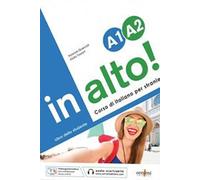 In alto A1 A2 Libro dello studente Corso di lingua e cultura italiana per stude