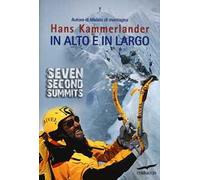 In alto e in largo. Seven Second Summits