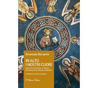 In alto i nostri cuori. Spunti di catechesi liturgica nei prefazi del messale romano
