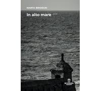 In alto mare. Nuova ediz.