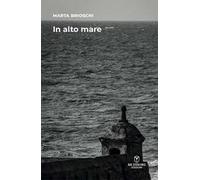In alto mare. Nuova ediz.
