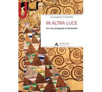 In altra luce. Per una pedagogia al femminile