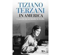 In America. Cronache da un mondo in rivolta